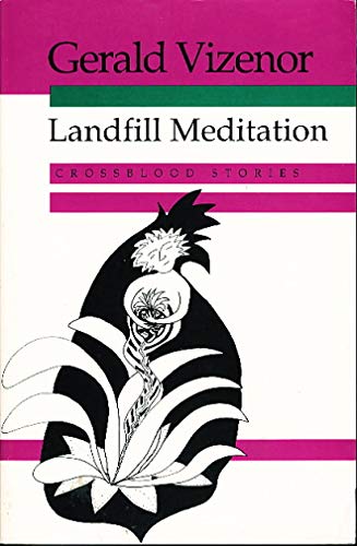 Beispielbild fr Landfill Meditation: Crossblood Stories zum Verkauf von SecondSale