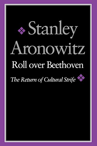 Stock image for Roll over Beethoven: The Return of Cultural Strife for sale by Infinity Books Japan