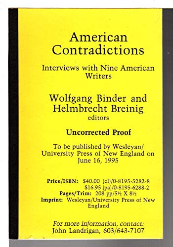 Stock image for American Contradictions: Interviews With Nine American Writers for sale by Wonder Book