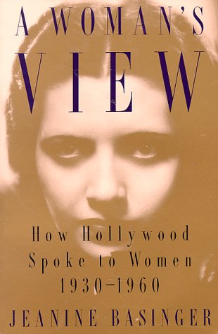 Beispielbild fr A Womans View: How Hollywood Spoke to Women, 1930-1960 zum Verkauf von Anybook.com