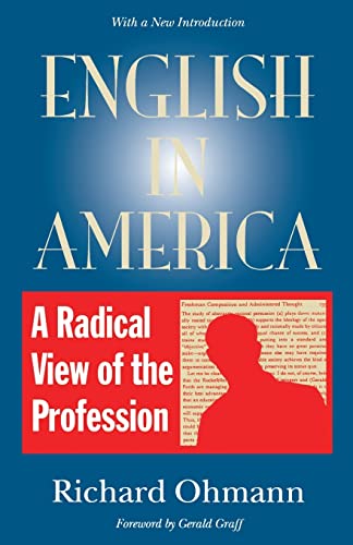 Stock image for English in America: A Radical View of the Profession for sale by SecondSale