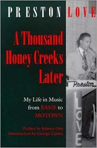 Beispielbild fr A Thousand Honey Creeks Later: My Life in Music from Basie to Motown--and Beyond (Music Culture) zum Verkauf von Ergodebooks