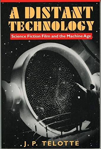 Stock image for A Distant Technology : Science Fiction Film and the Machine Age for sale by Better World Books Ltd