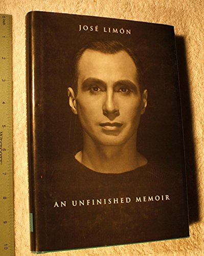 Stock image for Jose Limon: An Unfinished Memoir for sale by The Warm Springs Book Company