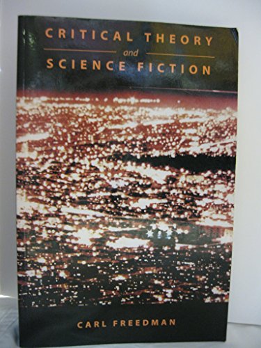 Critical Theory and Science Fiction -