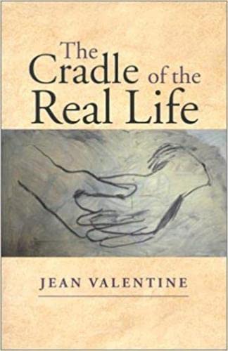 Stock image for The Cradle of the Real Life for sale by Better World Books