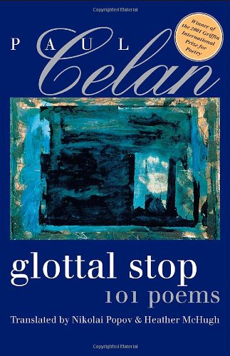 Stock image for Glottal Stop: 101 Poems by Paul Celan (Wesleyan Poetry Series) for sale by LibraryMercantile