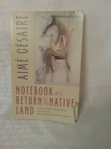 Beispielbild fr Notebook of a Return to the Native Land zum Verkauf von Better World Books