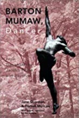 9780819564535: Barton Mumaw, Dancer: From Denishawn to Jacob's Pillow and Beyond