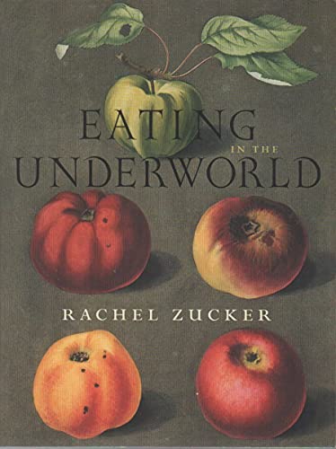 Stock image for Eating in the Underworld (Wesleyan Poetry Series) for sale by GF Books, Inc.