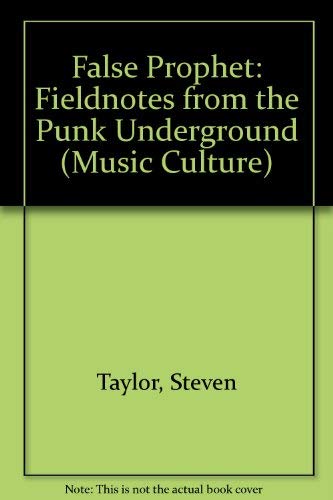 9780819566676: False Prophet: Fieldnotes from the Punk Underground