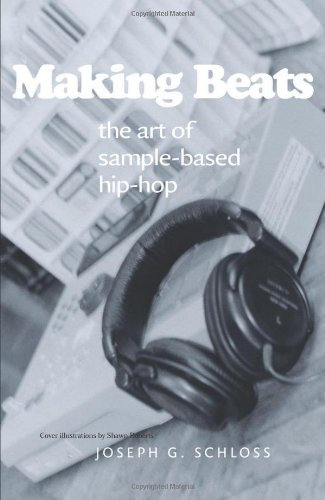 Stock image for Making Beats: The Art of Sample-Based Hip-Hop for sale by ThriftBooks-Atlanta