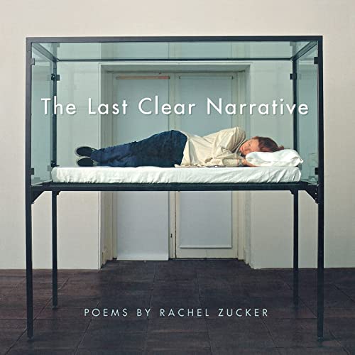 Stock image for The Last Clear Narrative (Wesleyan Poetry Series) for sale by Friends of Johnson County Library