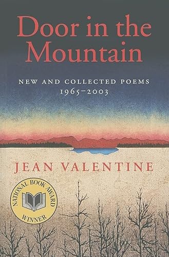 Imagen de archivo de Door in the Mountain: New and Collected Poems, 1965-2003 (Wesleyan Poetry Series) a la venta por BuenaWave