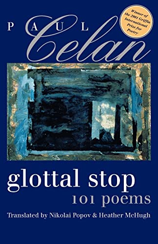 Imagen de archivo de Glottal Stop: 101 Poems by Paul Celan (Wesleyan Poetry) a la venta por Old Book Shop of Bordentown (ABAA, ILAB)