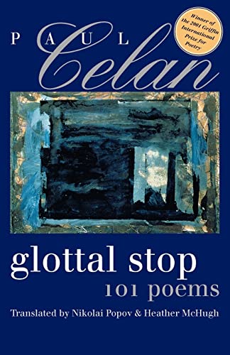 Stock image for Glottal Stop: 101 Poems by Paul Celan (Wesleyan Poetry Series) for sale by Book Deals