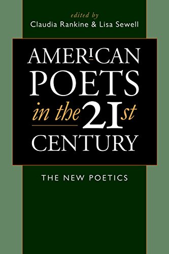 Stock image for American Poets in the 21st Century: The New Poetics for sale by Midtown Scholar Bookstore