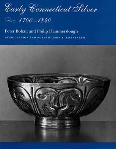 9780819568489: Early Connecticut Silver, 1700–1840 (Garnet Books)
