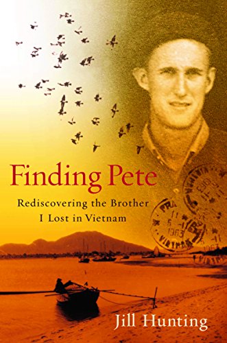 Stock image for Finding Pete: Rediscovering the Brother I Lost in Vietnam for sale by Front Cover Books