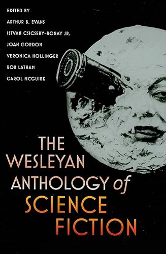 Beispielbild fr The Wesleyan Anthology of Science Fiction zum Verkauf von Midtown Scholar Bookstore