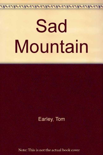 Beispielbild fr Sad Mountain zum Verkauf von Better World Books: West