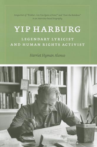 Yip Harburg: Legendary Lyricist and Human Rights Activist (Music / Interview) (9780819571281) by Alonso, Harriet Hyman