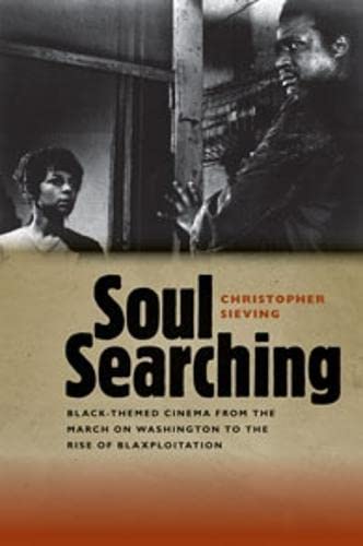 9780819571335: Soul Searching: Black-Themed Cinema from the March on Washington to the Rise of Blaxploitation (Wesleyan Film)