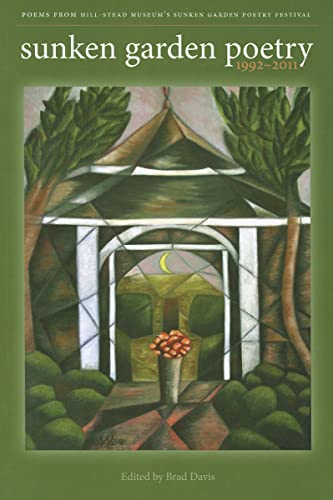 Imagen de archivo de Sunken Garden Poetry : 1992-2011 a la venta por Better World Books