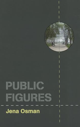 Public Figures (Wesleyan Poetry Series) (9780819573117) by Osman, Jena