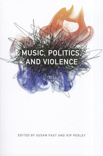 Beispielbild fr Music, Politics, and Violence (Music / Culture) zum Verkauf von BooksRun