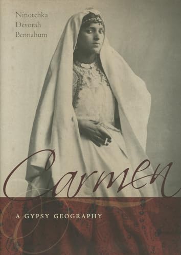 Stock image for Carmen, a Gypsy Geography for sale by Better World Books
