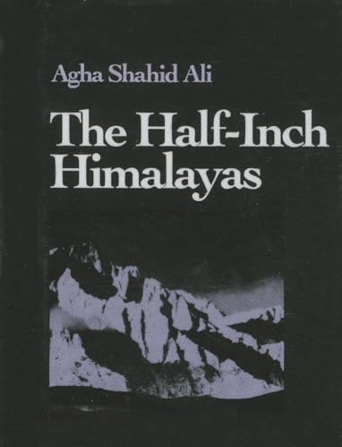 Stock image for The Half-Inch Himalayas (Wesleyan New Poets) for sale by GF Books, Inc.