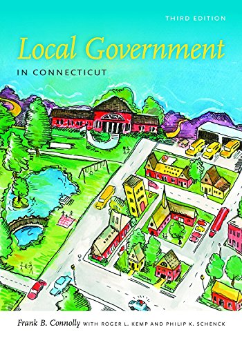 Stock image for Local Government in Connecticut, Third Edition (The Driftless Connecticut Series) for sale by Textbooks_Source