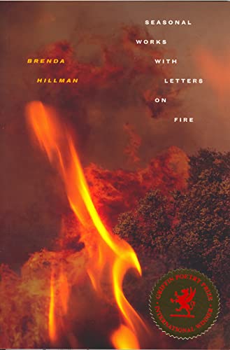 Stock image for Seasonal Works with Letters on Fire (Wesleyan Poetry Series) for sale by SecondSale