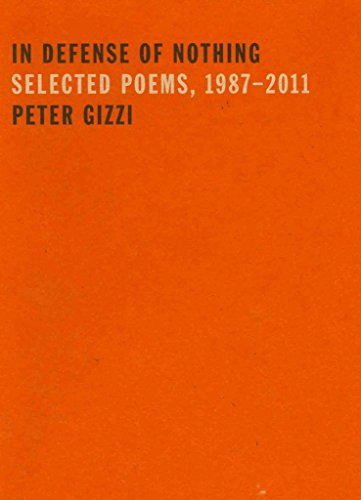 Stock image for In Defense of Nothing: Selected Poems, 1987 "2011 (Wesleyan Poetry Series) for sale by Book Alley