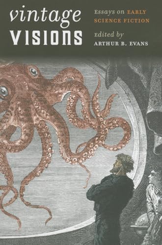 Beispielbild fr Vintage Visions: Essays on Early Science Fiction (Early Classics of Science Fiction) zum Verkauf von Powell's Bookstores Chicago, ABAA