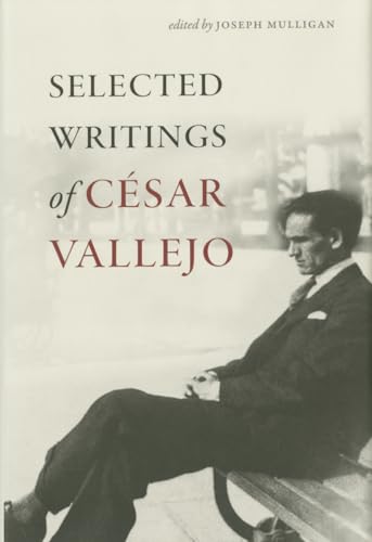 

Selected Writings of Cï¿½sar Vallejo (Wesleyan Poetry Series)