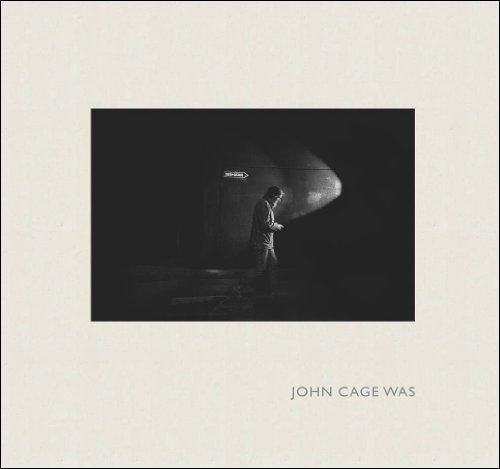 9780819575043: John Cage Was