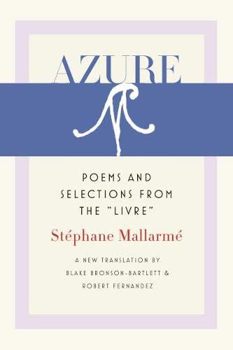 9780819575807: Azure: Poems and Selections from the Livre (Wesleyan Poetry)
