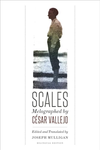 Stock image for Scales: Melographed by Csar Vallejo for sale by Book Outpost