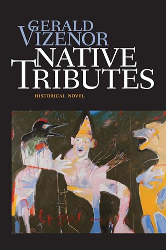 9780819578259: Native Tributes: Historical Novel