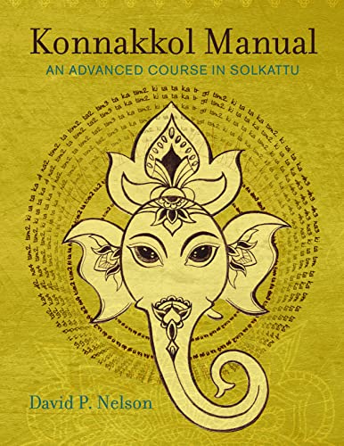 9780819578785: Konnakkol Manual: An Advanced Course in Solkattu