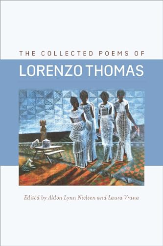 Beispielbild fr The Collected Poems of Lorenzo Thomas zum Verkauf von The Enigmatic Reader