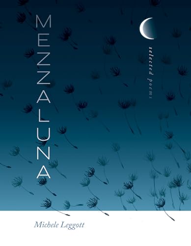 Stock image for Mezzaluna: Selected Poems (Wesleyan Poetry) for sale by Orbiting Books