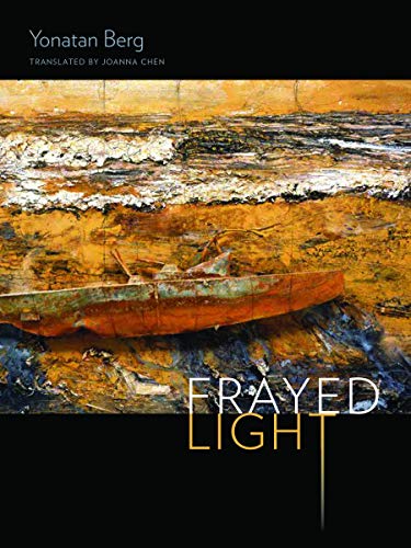 Stock image for Frayed Light (Wesleyan Poetry Series) for sale by Reuseabook