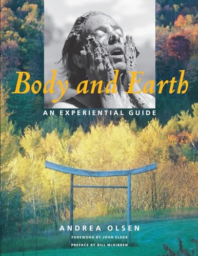 Beispielbild fr Body and Earth: An Experiential Guide zum Verkauf von Lakeside Books