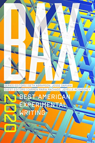 Imagen de archivo de Bax 2020: Best American Experimental Writing (BAX: Best American Experimental Writing) a la venta por HPB-Ruby
