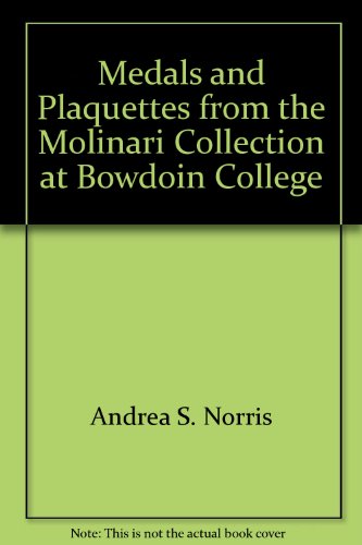 9780819580399: Medals and Plaquettes from the Molinari Collection at Bowdoin College