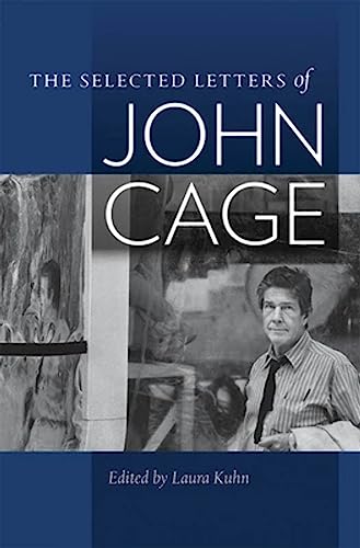 Stock image for The Selected Letters of John Cage for sale by Blackwell's