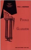 Pugnax the Gladiator (Roman Life and Times Series)